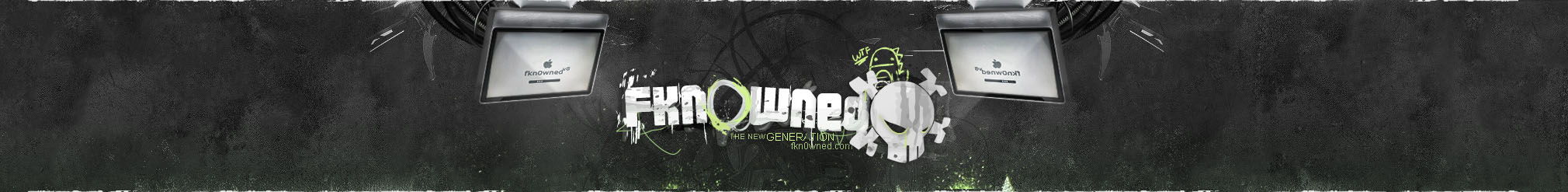 fkn0wned banner — THE NEW GENERATION