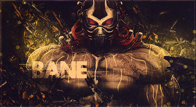 Bane-themed forum signature with fiery textured effects