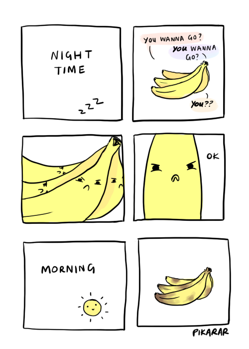 Bananas playing rough at night, ripe by morning