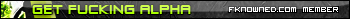 Classic FKNOWNED forum signature banner, get fucking alpha