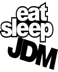 Classic 'Eat Sleep JDM' car culture sticker logo